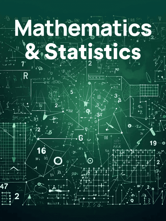 Mathematics and Statistics